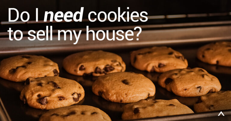 do you need cookies to sell my house